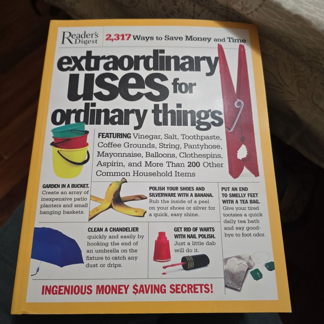 Extraordinary Uses for Ordinary Things