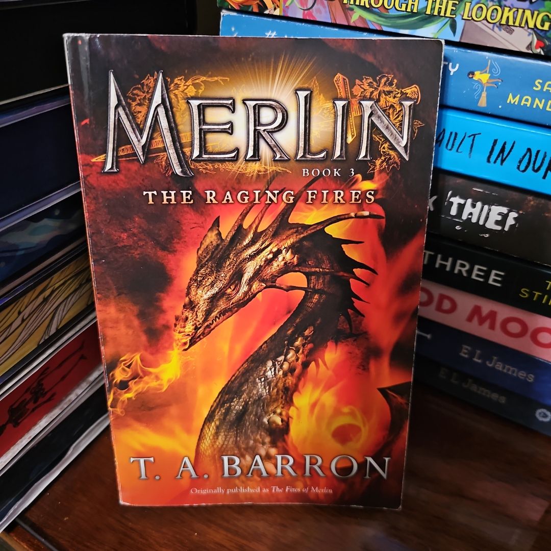 The Fires of Merlin