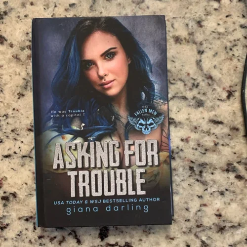 Asking for Trouble
