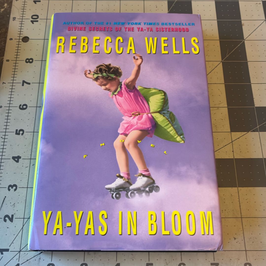 Ya-Yas in Bloom