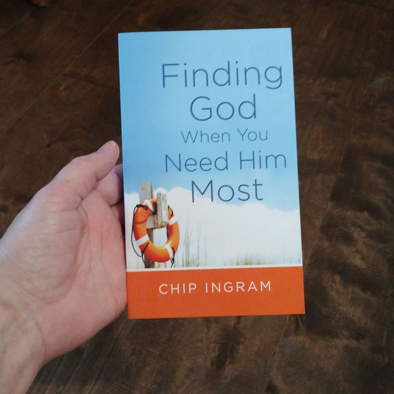Finding God When You Need Him Most by Chip Ingram, Paperback | Pangobooks