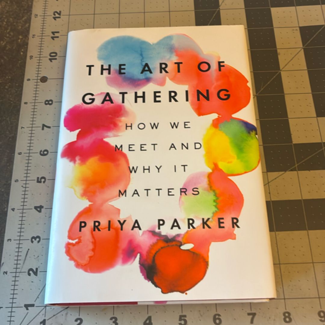 The Art of Gathering