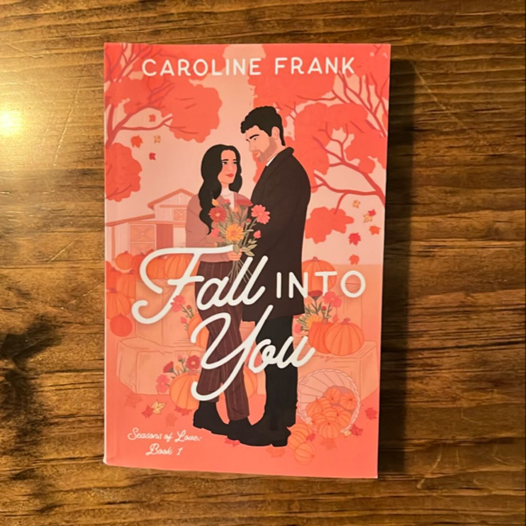 Fall into You