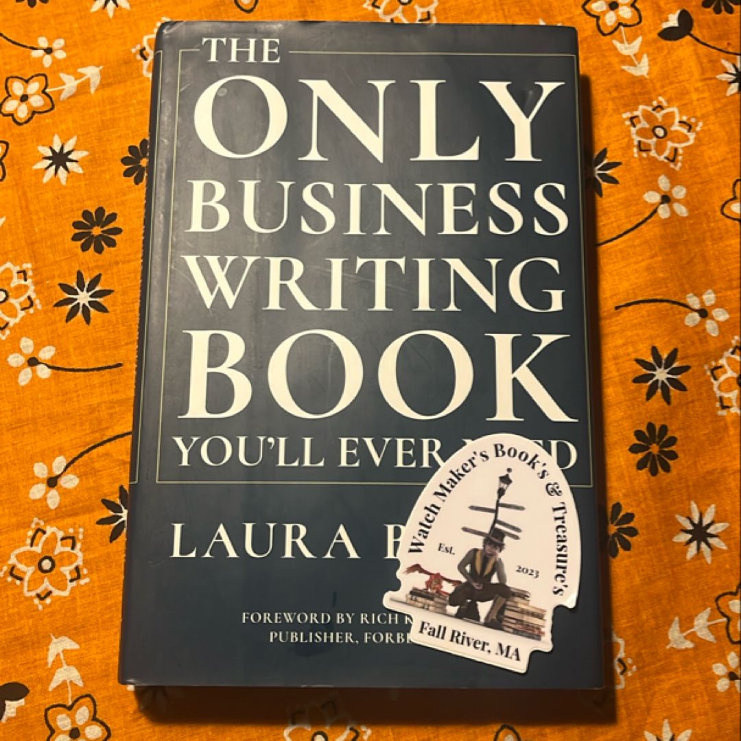 The Only Business Writing Book You'll Ever Need