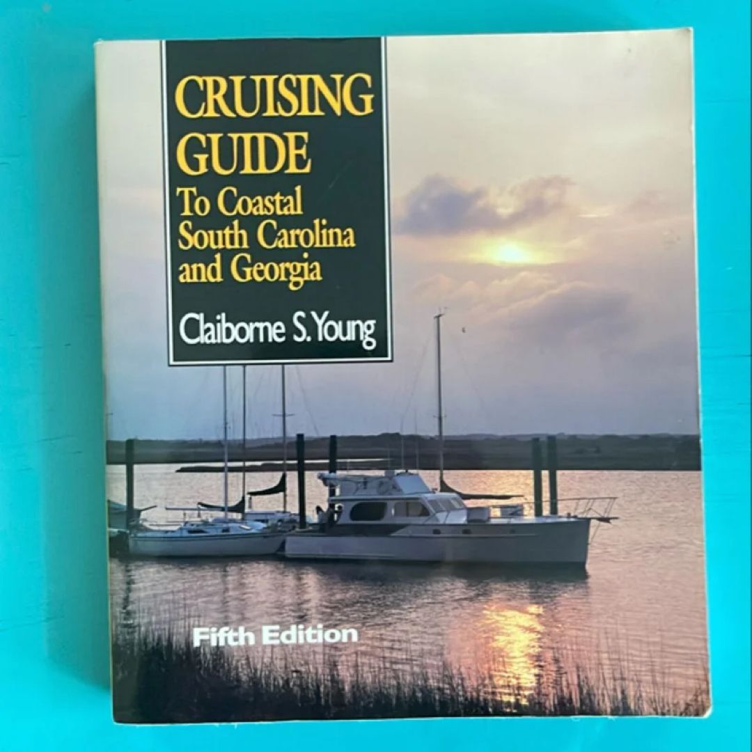Cruising Guide to Coastal South Carolina and Georgia