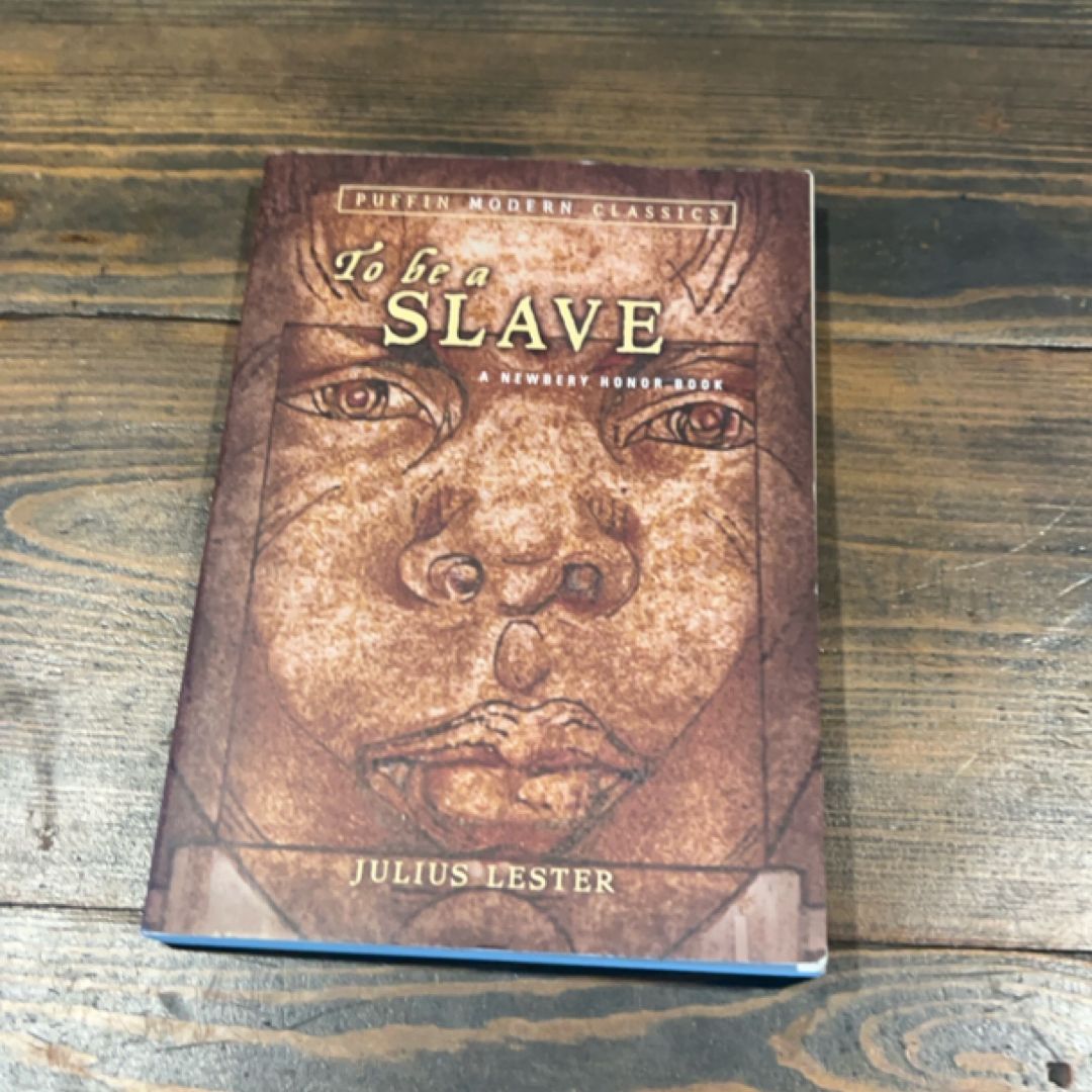 To Be a Slave