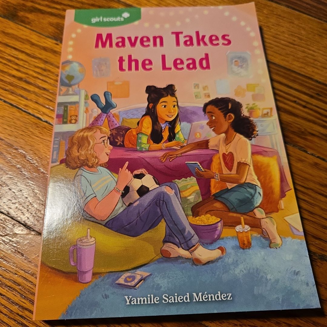 Maven Takes the Lead: a Girl Scout Novel