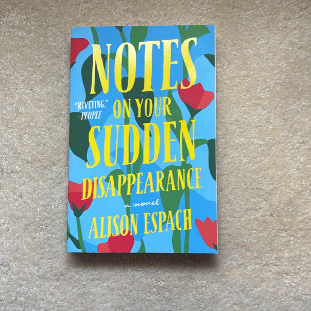 Notes on Your Sudden Disappearance