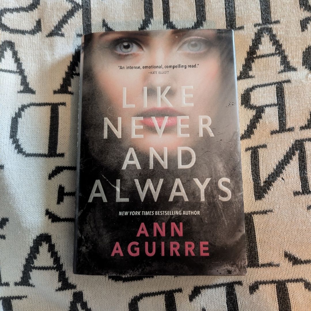 Like Never and Always