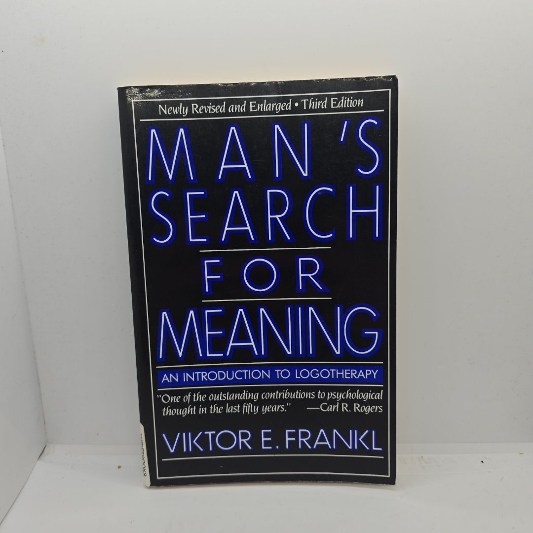 Man's Search for Meaning