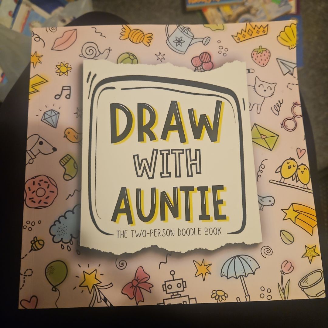Draw with Auntie. The two person doodle book