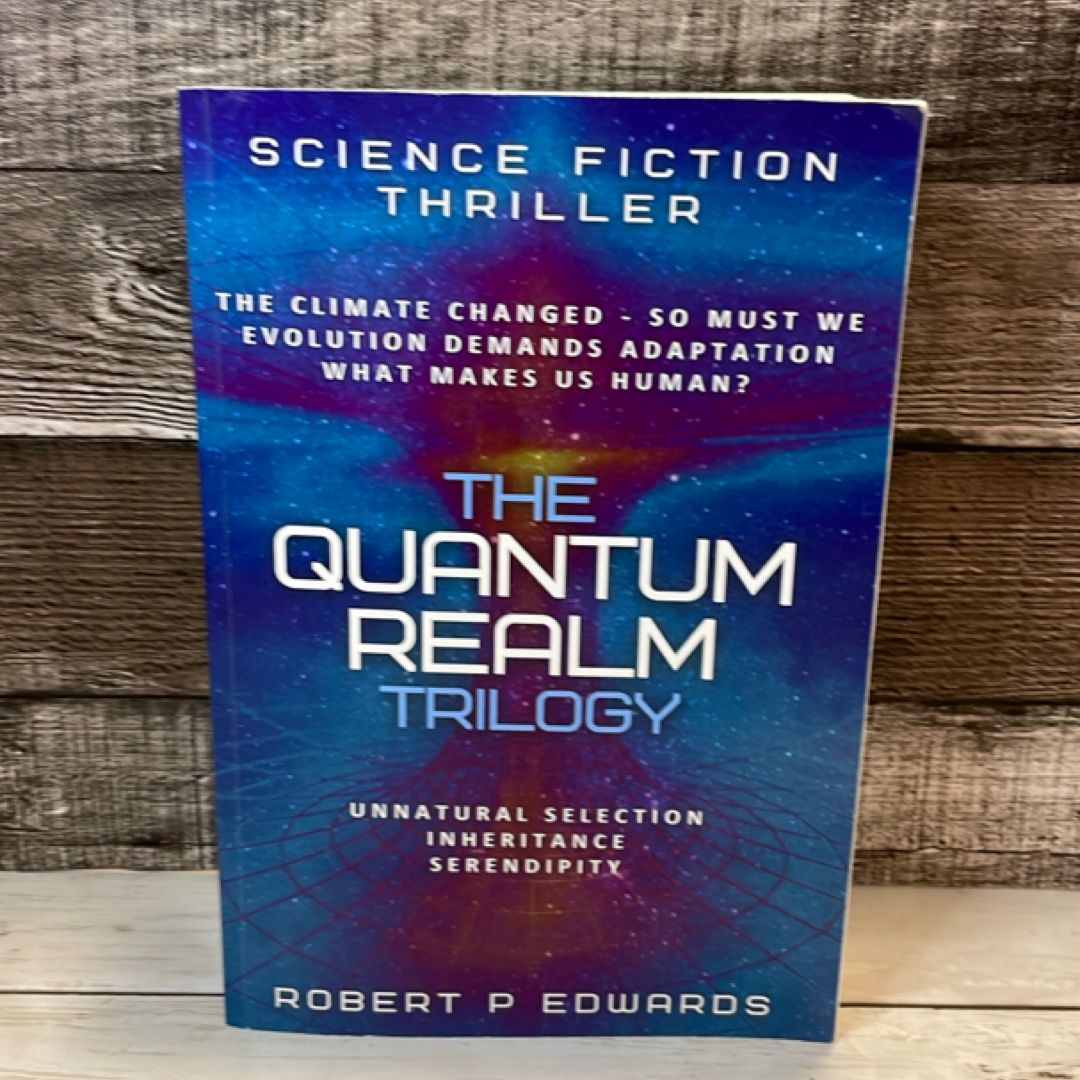 The Quantum Realm Trilogy