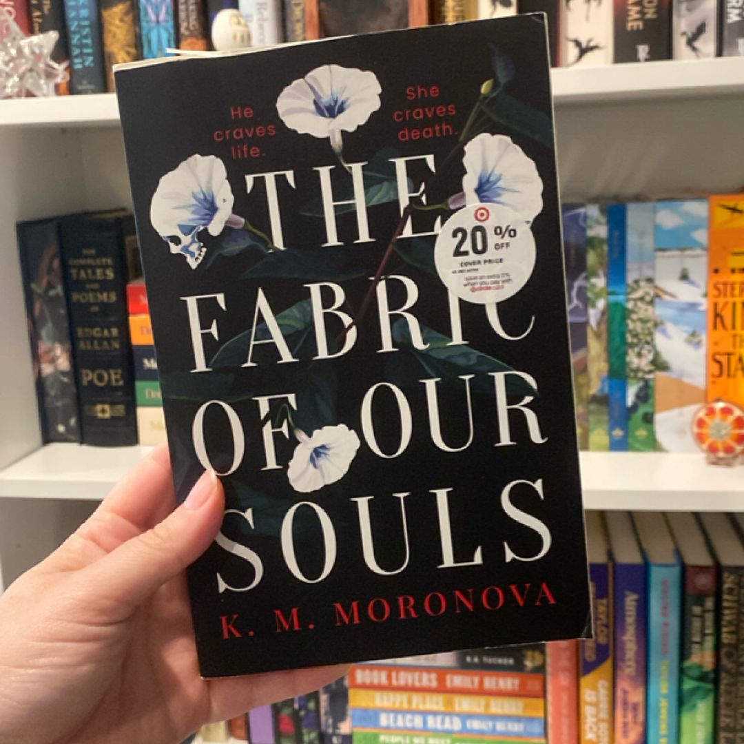The Fabric of Our Souls