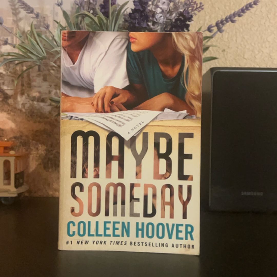 Maybe Someday