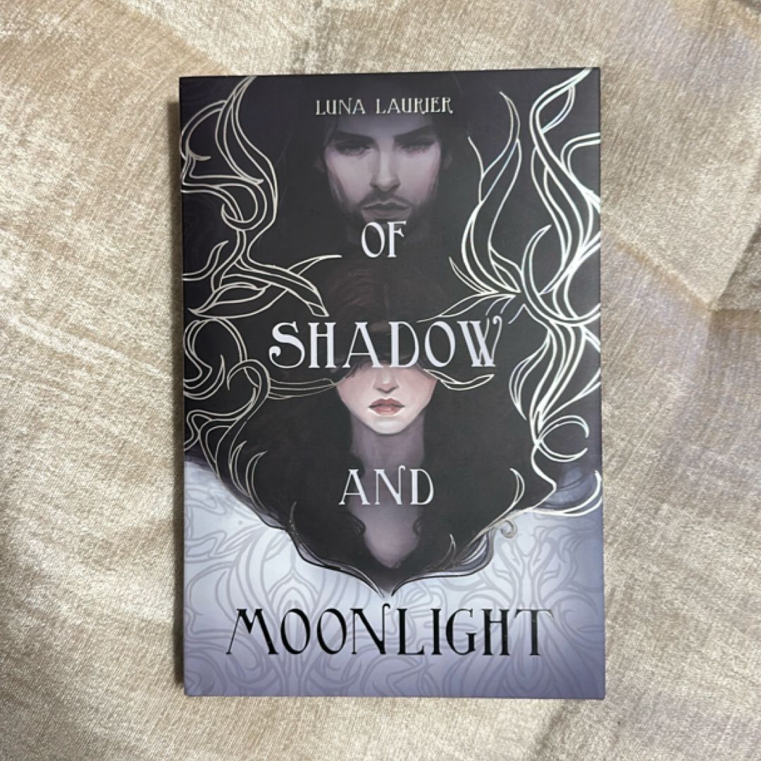 Of Shadow and Moonlight