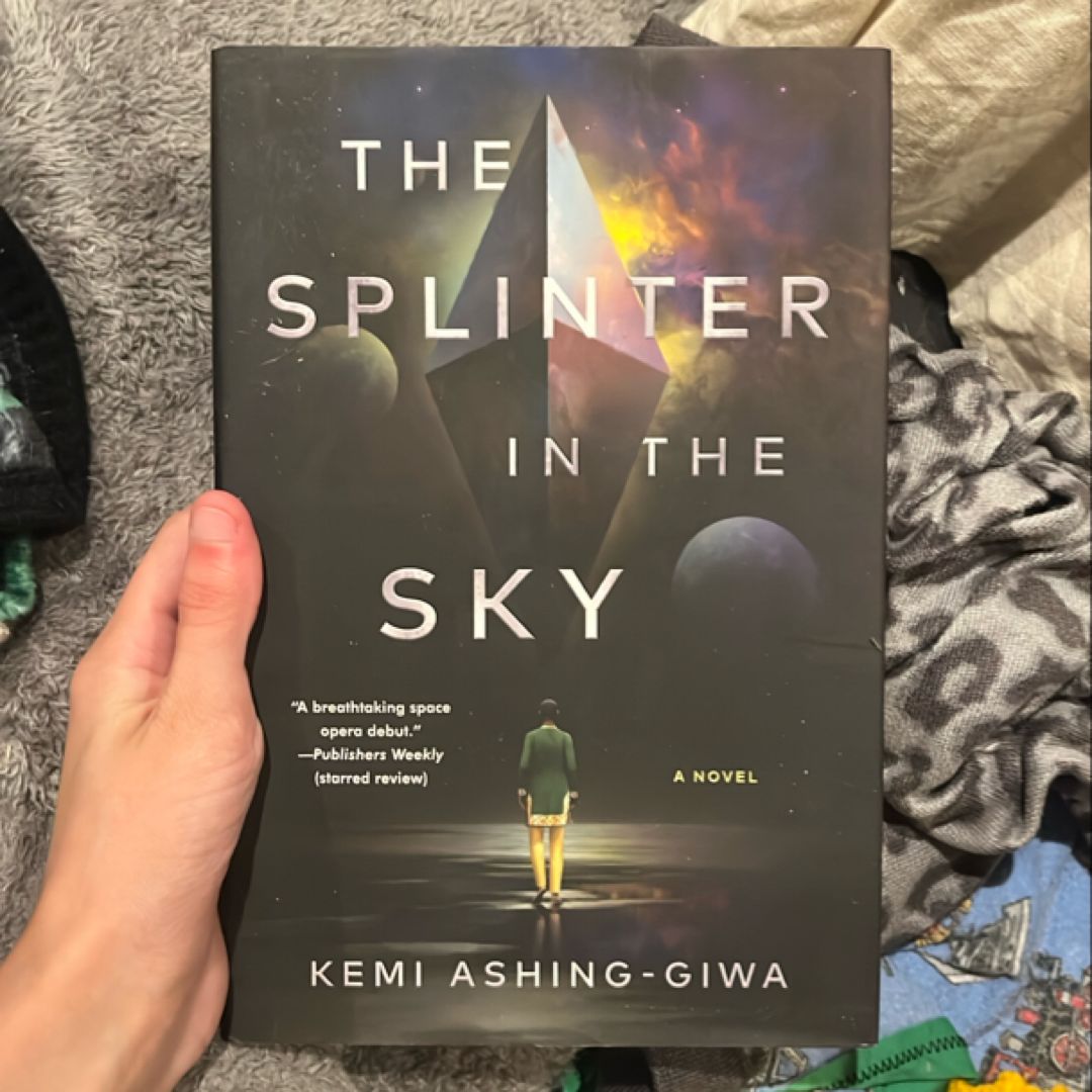 The Splinter in the Sky