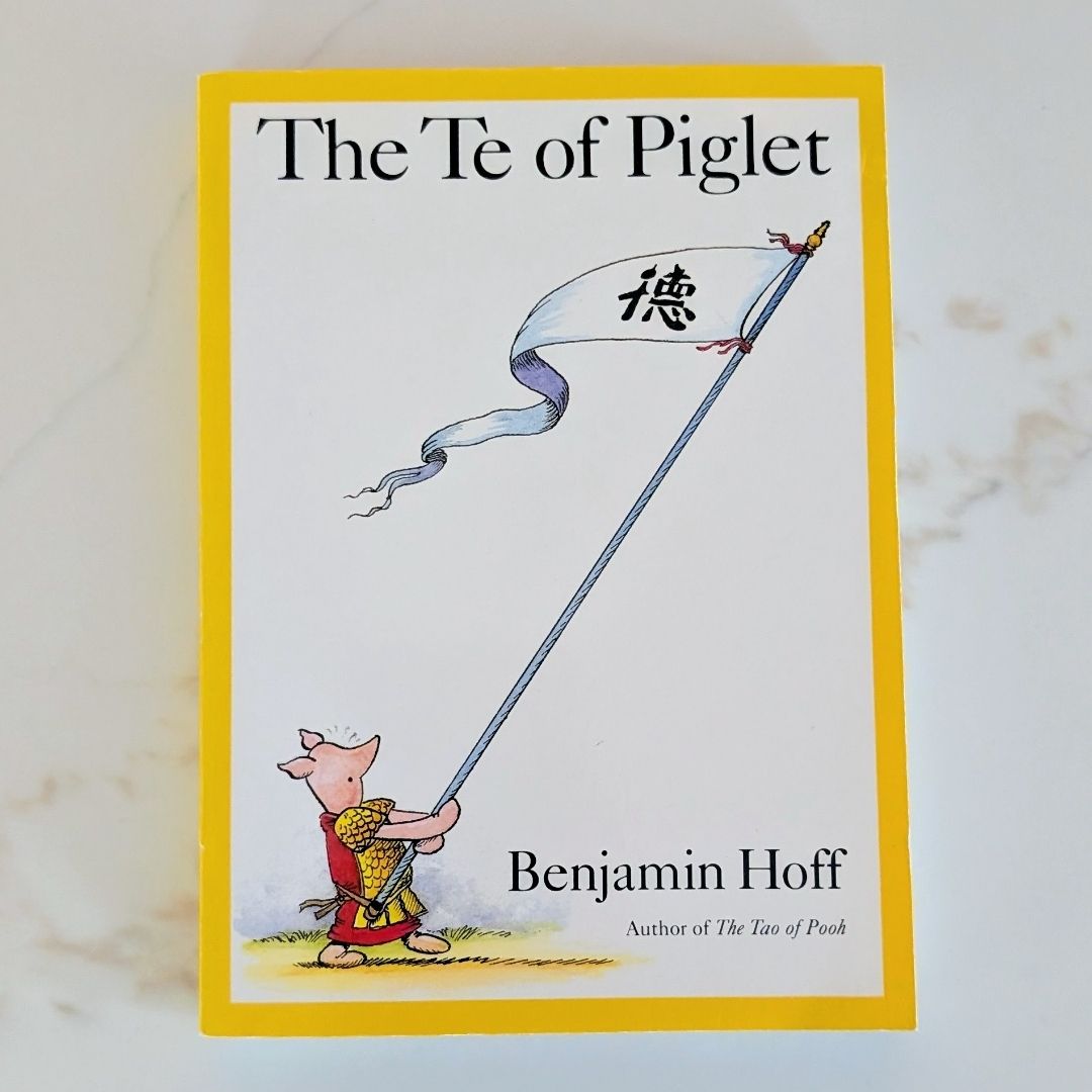 The Te of Piglet
