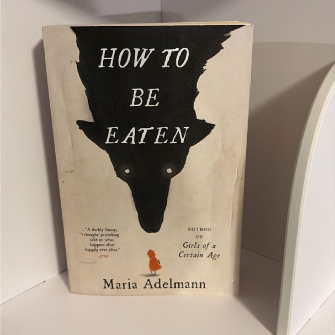 How to Be Eaten