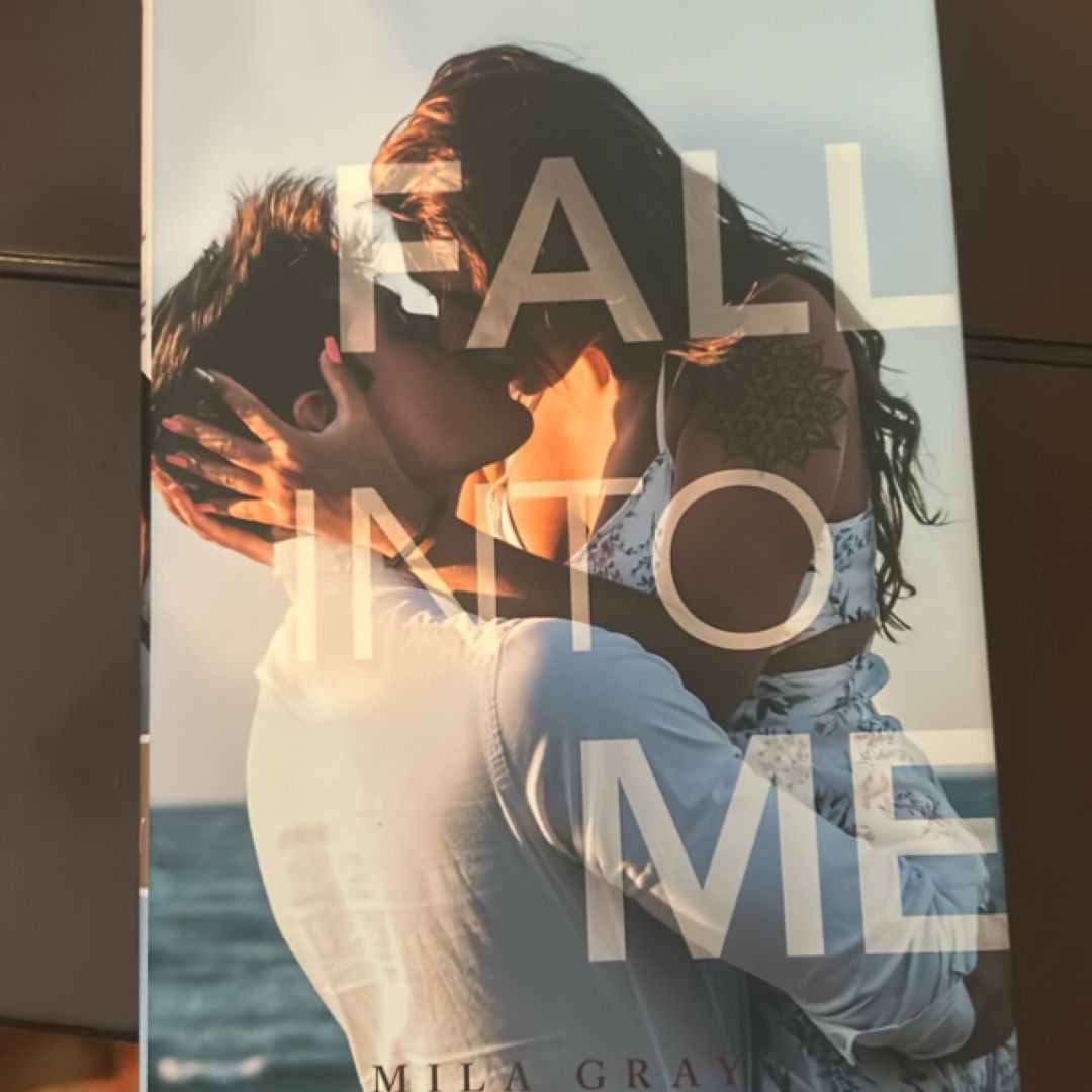 Fall into Me