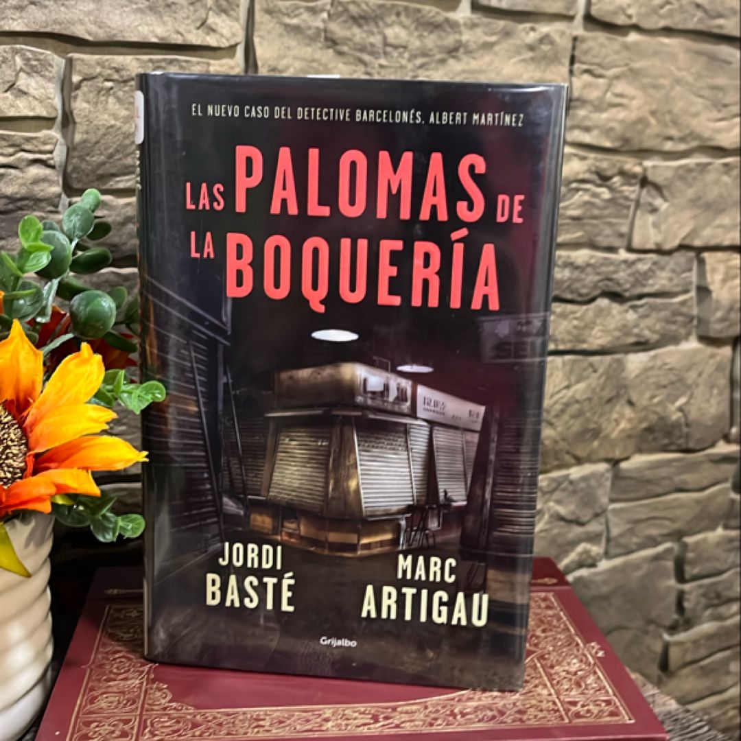 Las palomas de la Boquería (Detective Albert Martínez 2)