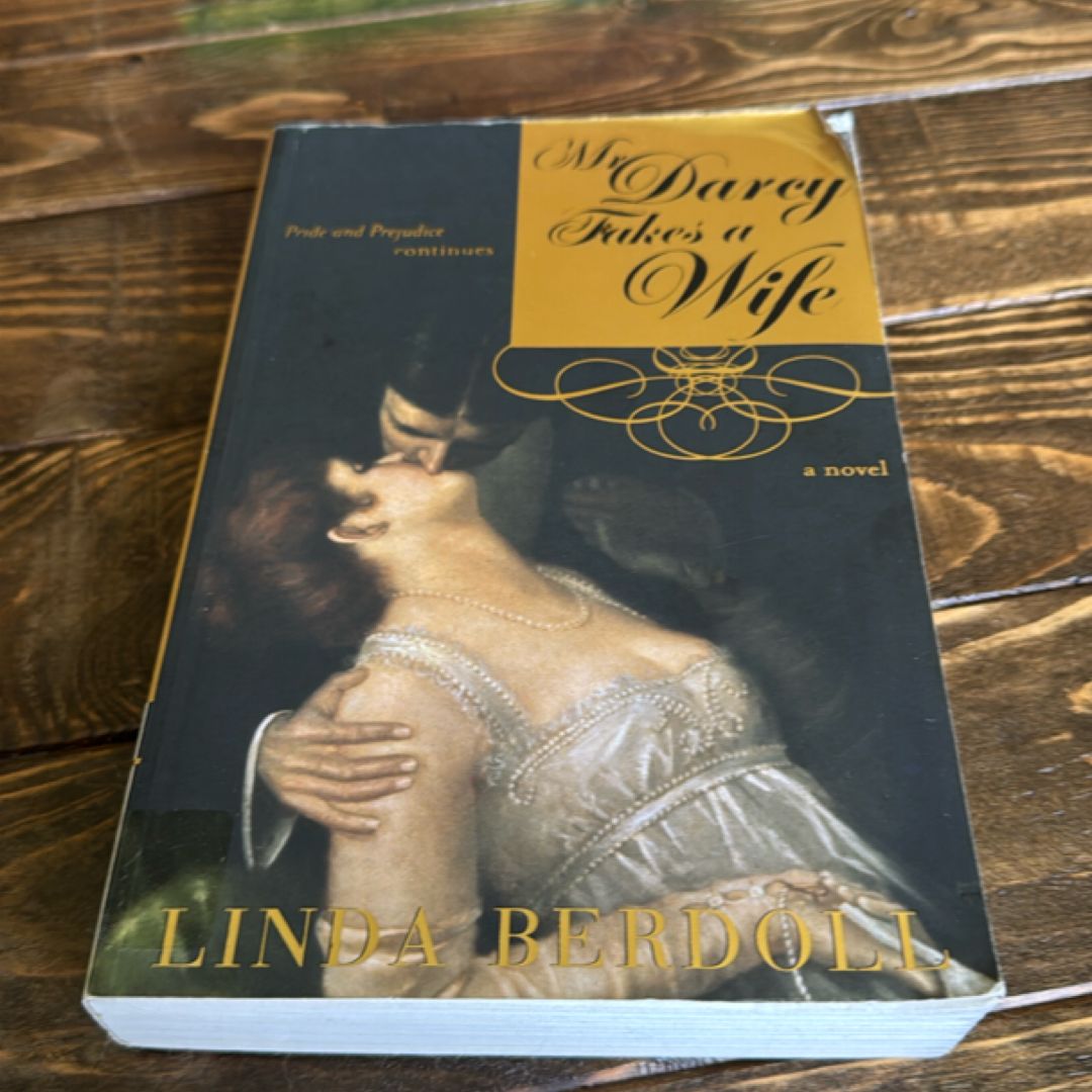 Mr. Darcy Takes a Wife