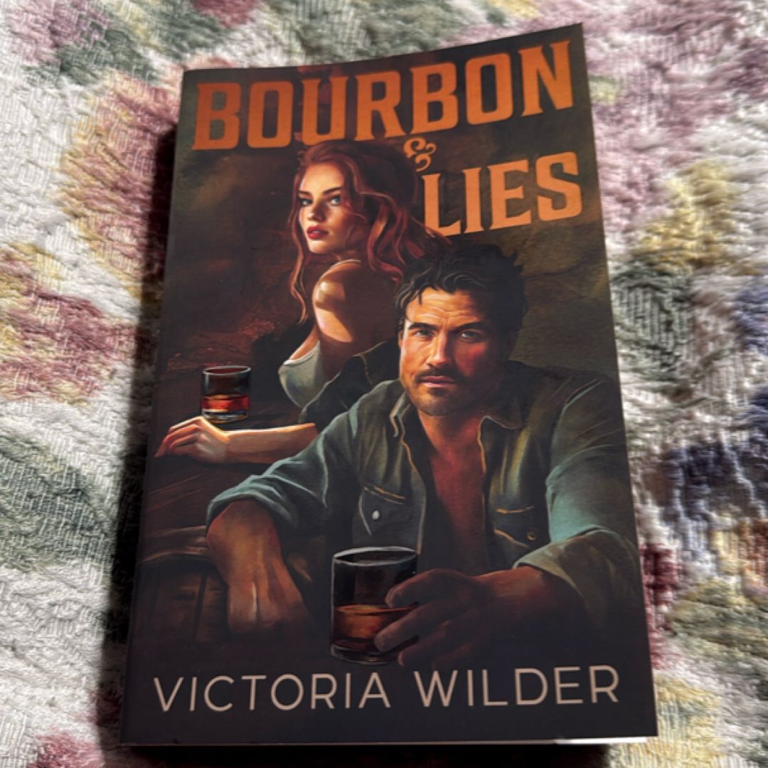 Bourbon and Lies