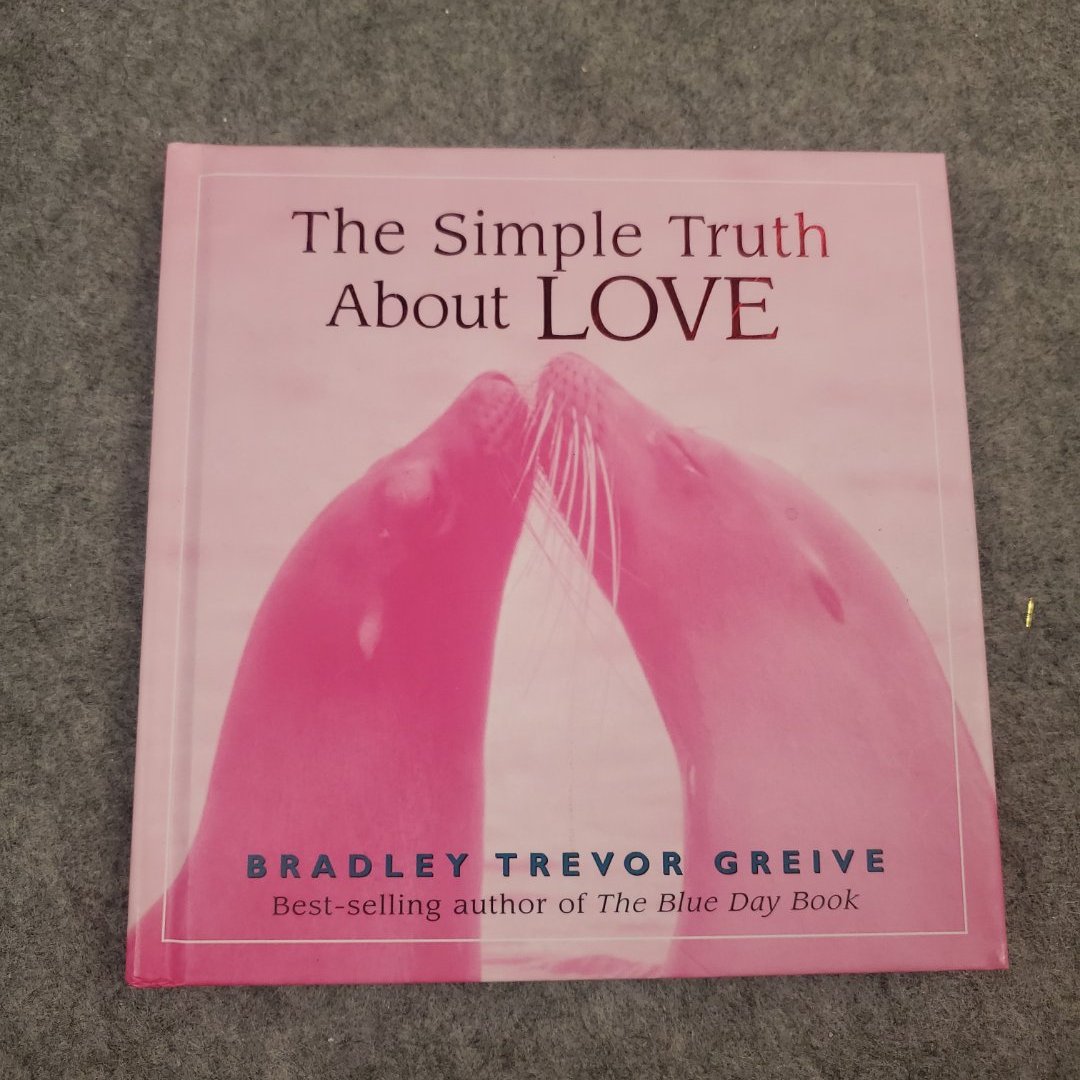 The Simple Truth About Love