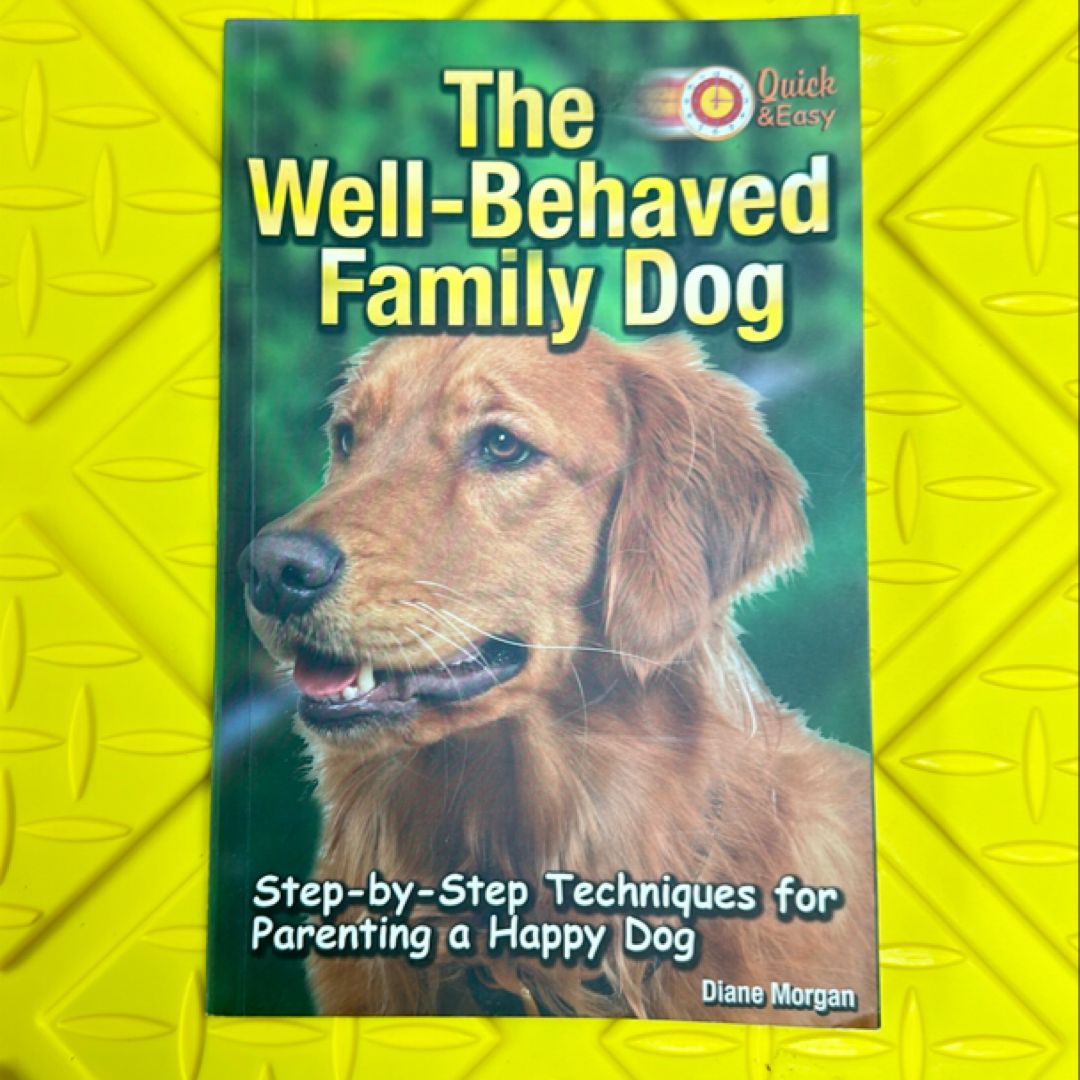 The Well-Behaved Family Dog