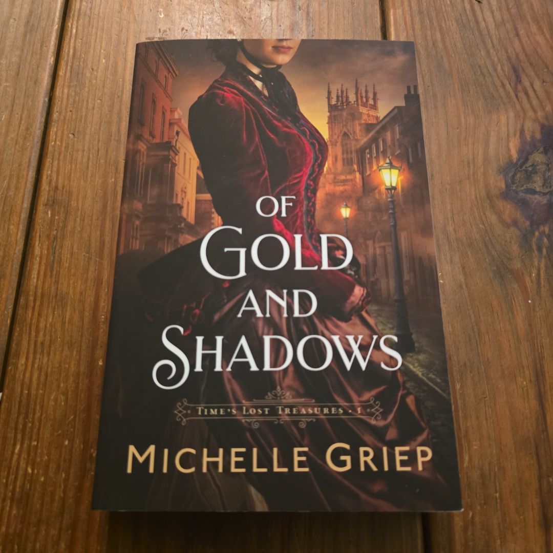 Of Gold and Shadows