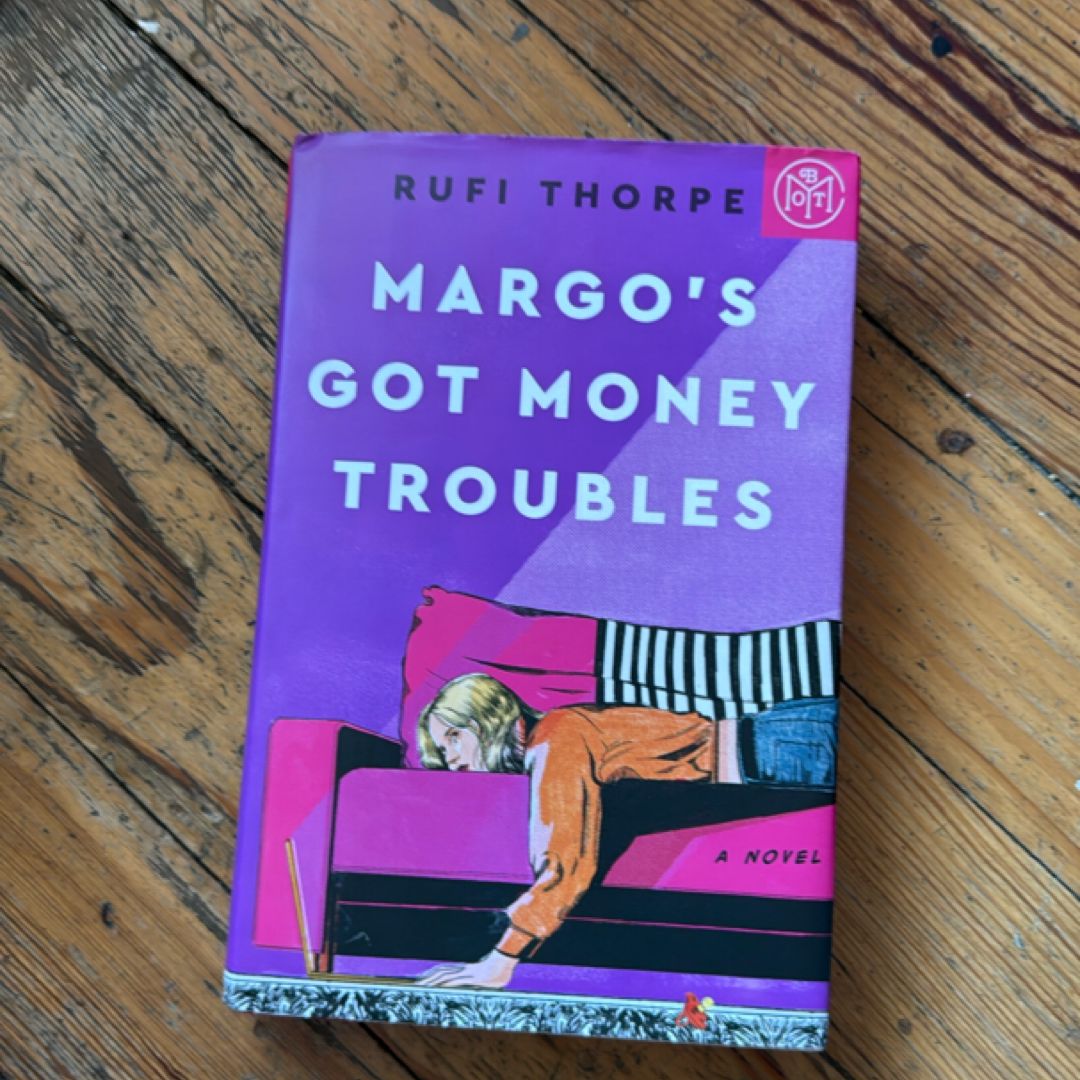 Margo's Got Money Troubles