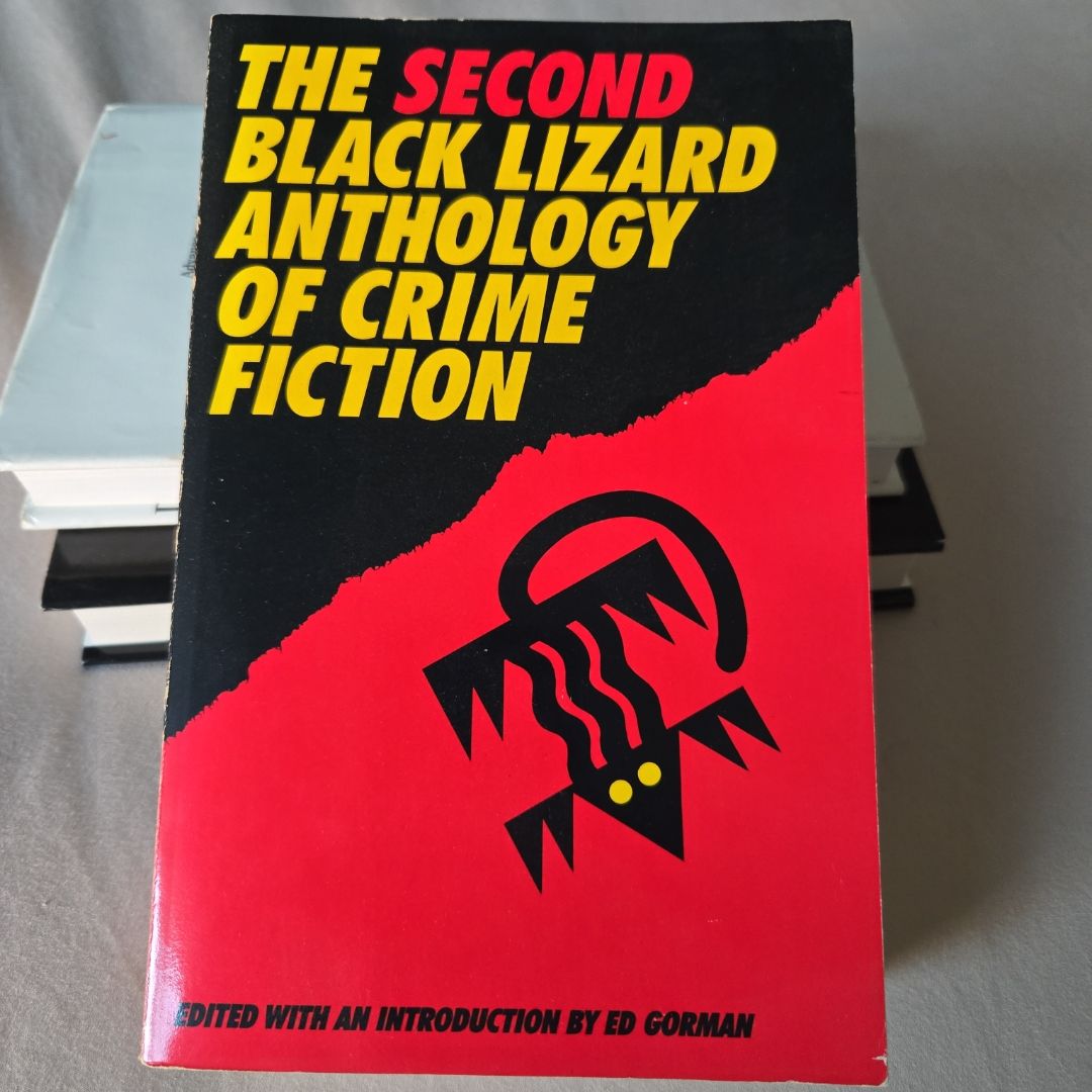 The Second Black Lizard Anthology of Crime Fiction