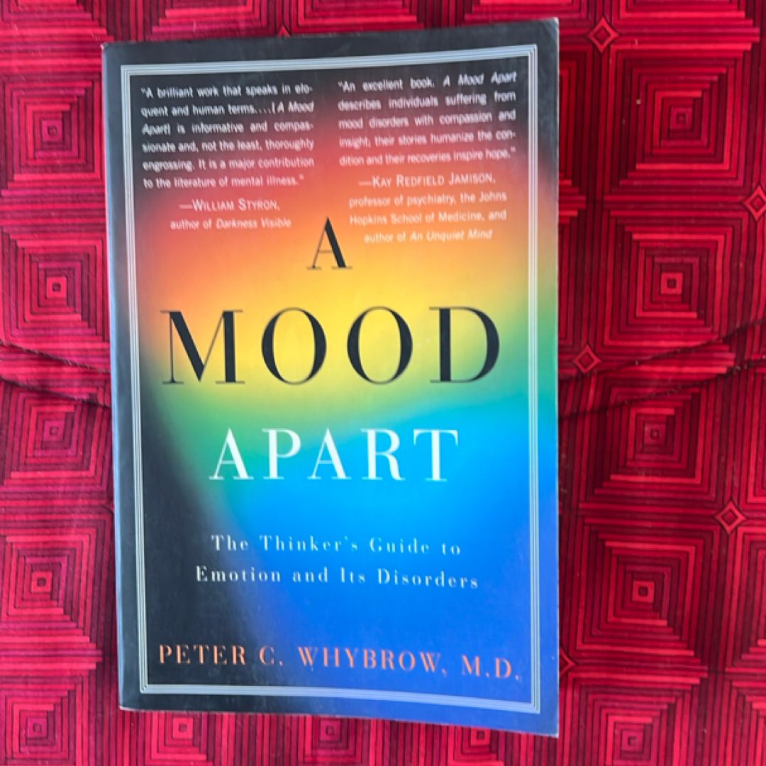 A Mood Apart by Peter C. Whybrow