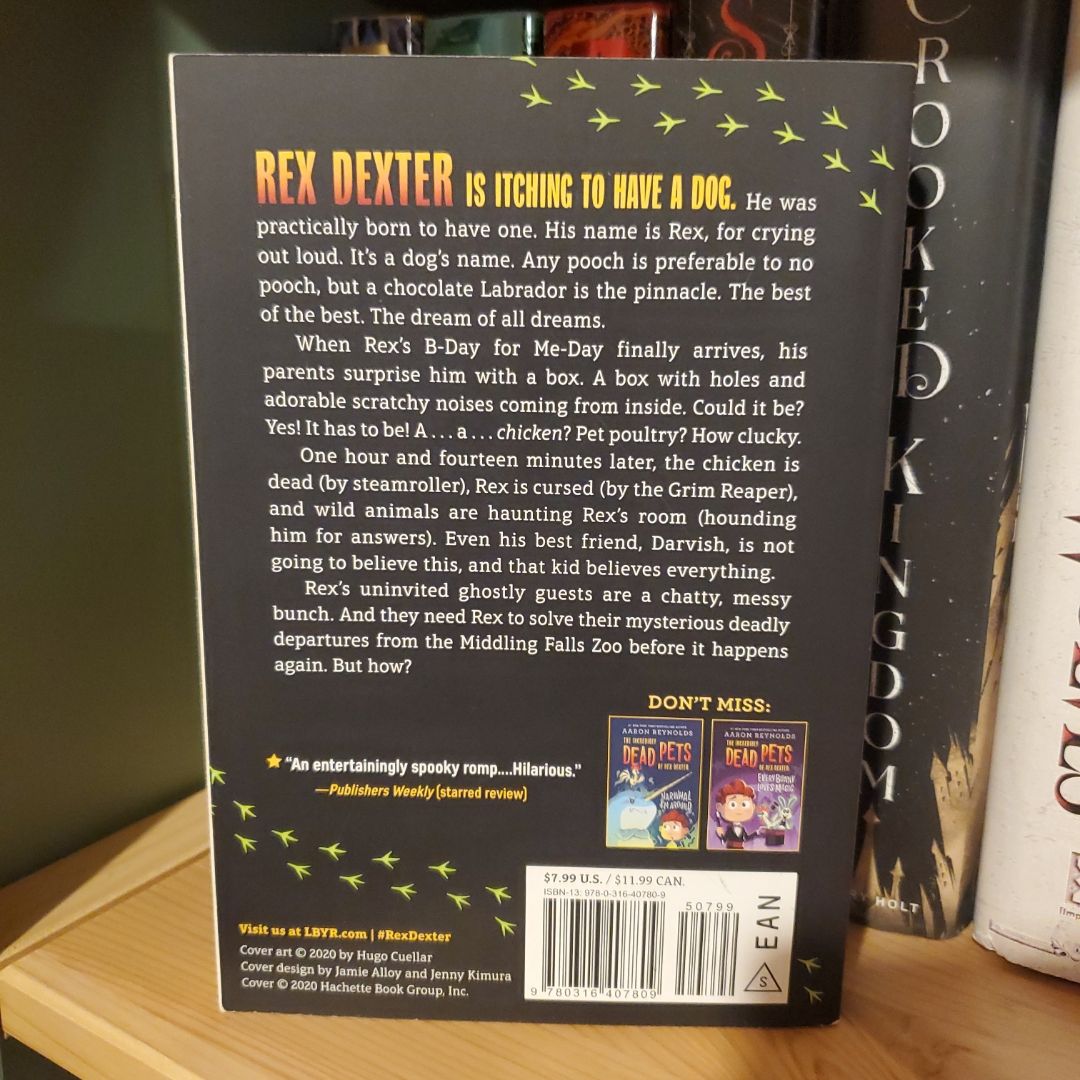 The Incredibly Dead Pets of Rex Dexter by Aaron Reynolds