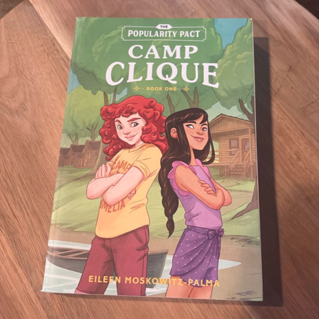 The Popularity Pact: Camp Clique