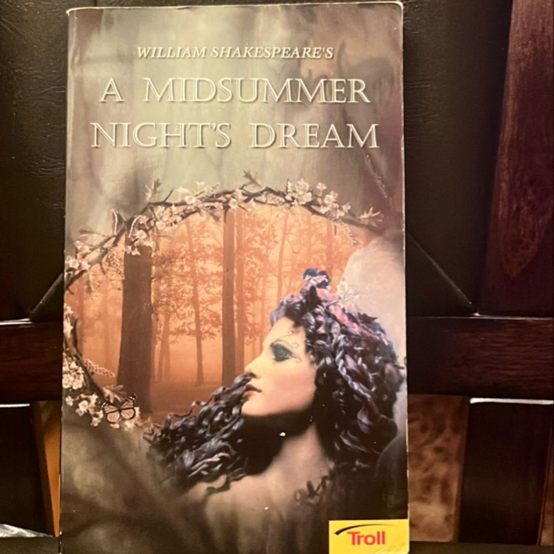 A Midsummer Night’s Dream 