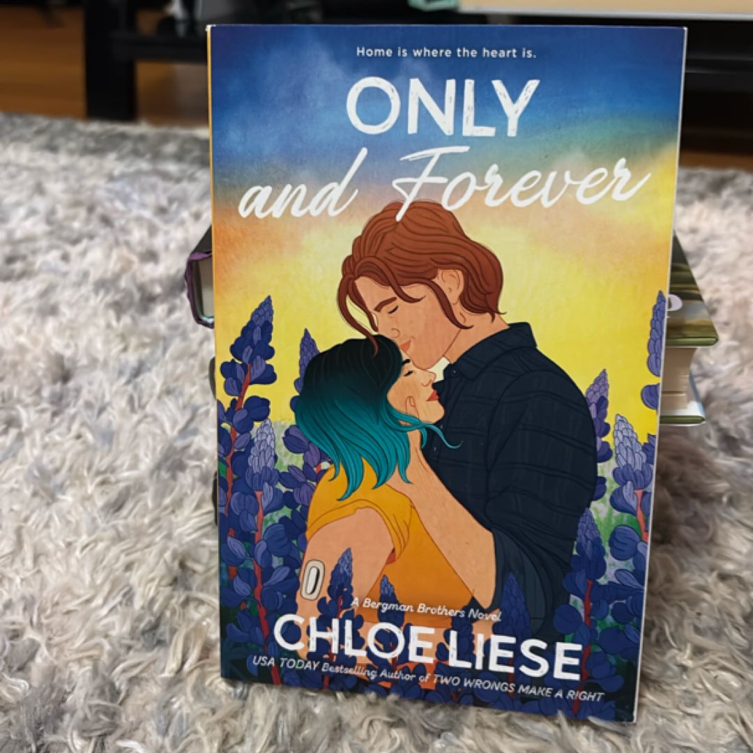 Only and Forever
