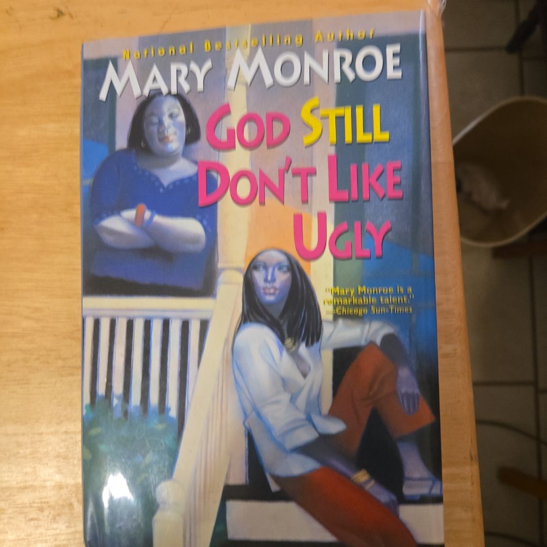 God Still Don't Like Ugly