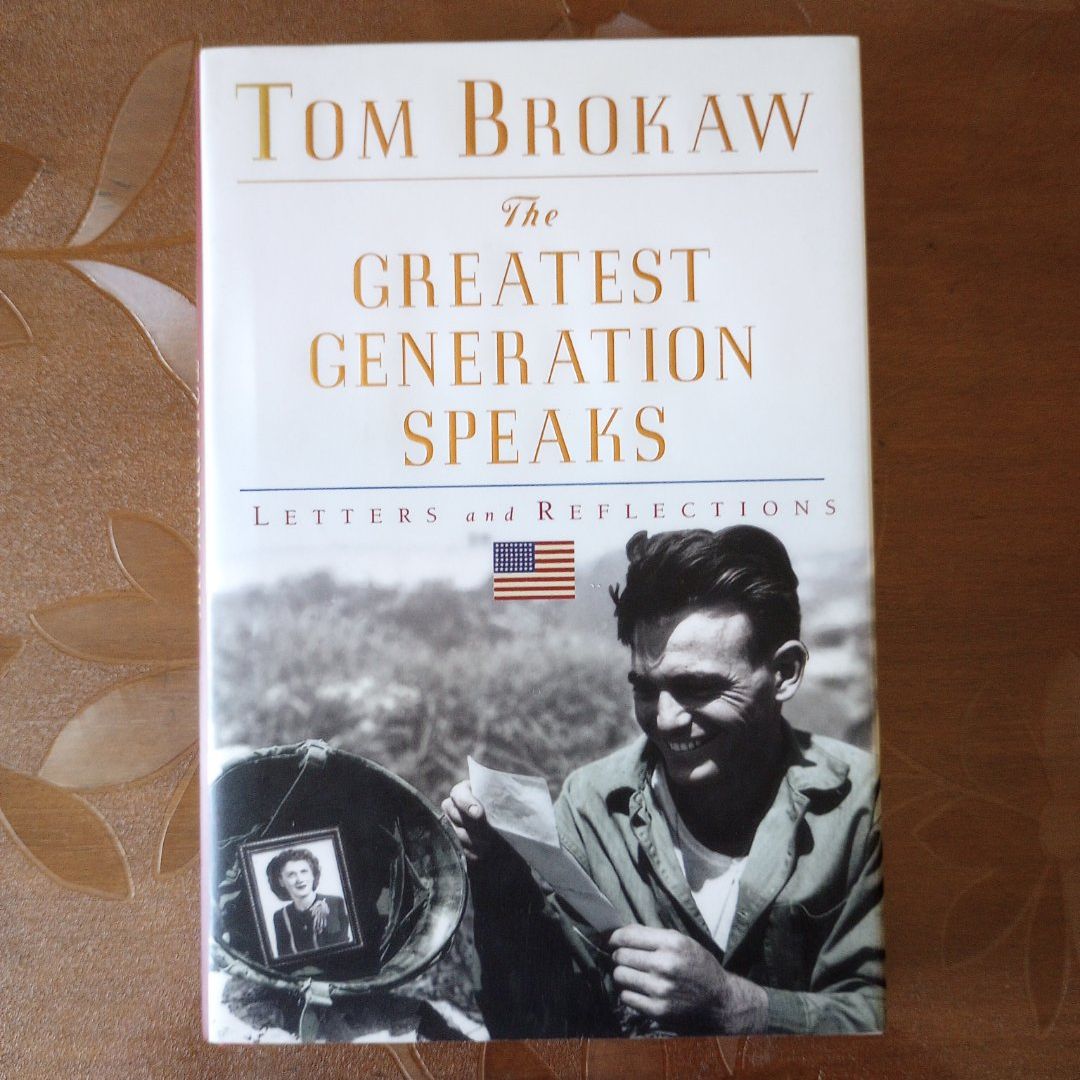 The Greatest Generation Speaks