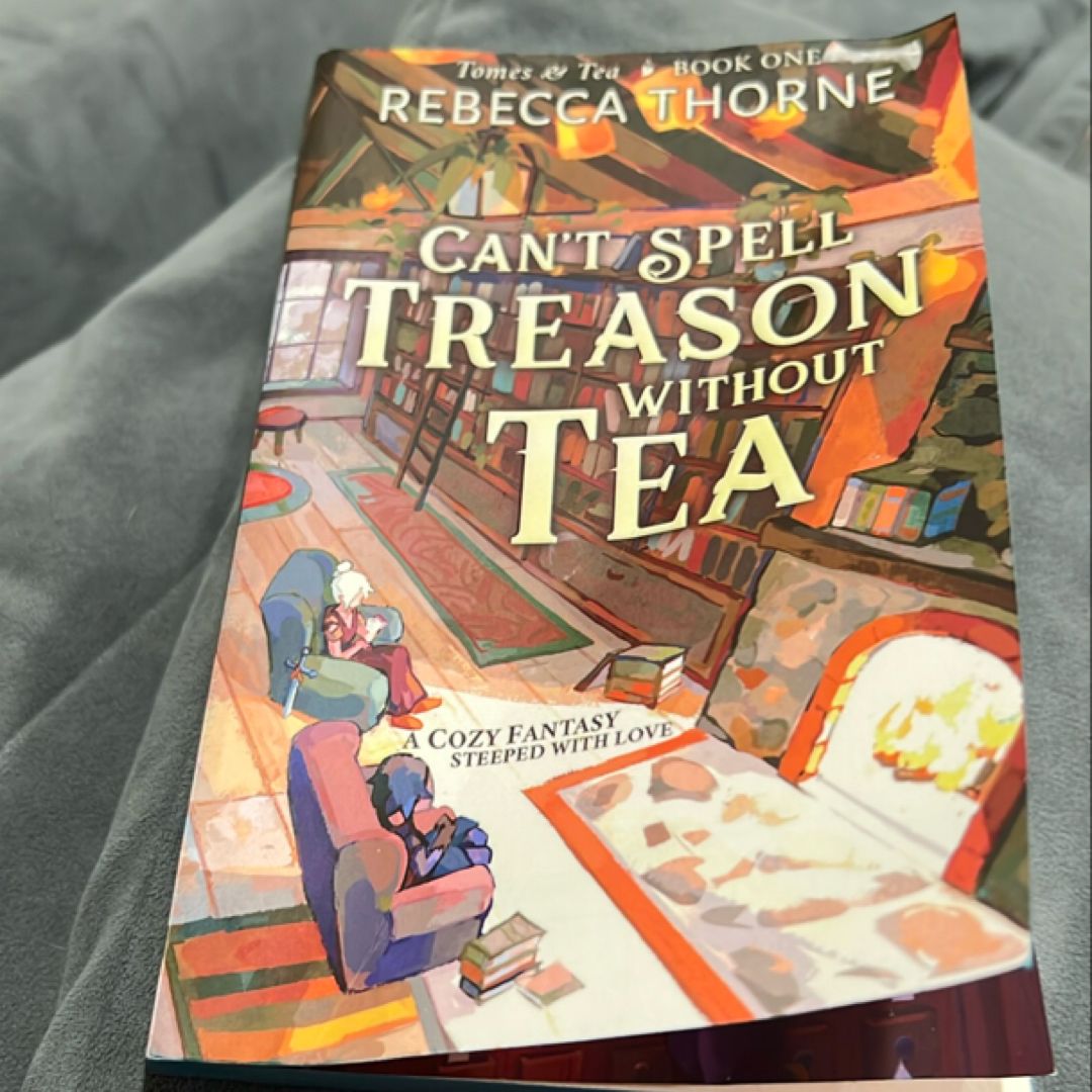 Can't Spell Treason Without Tea