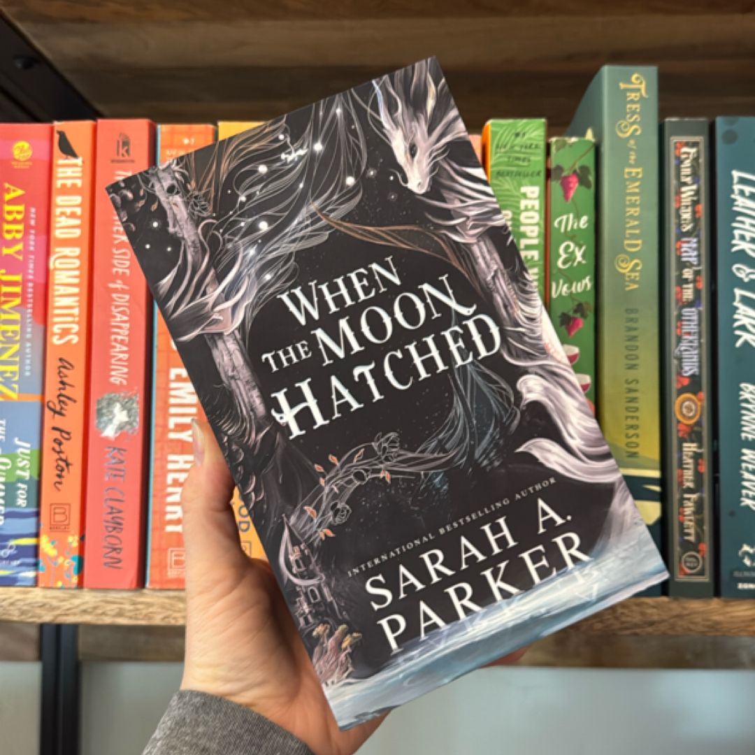 When the Moon Hatched