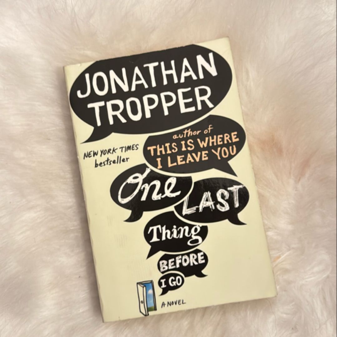 One Last Thing Before I Go