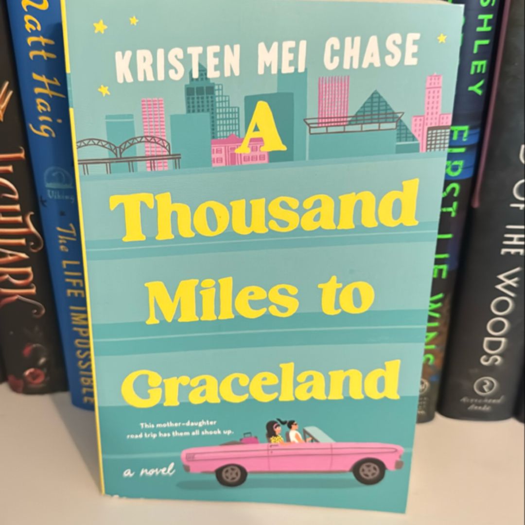 A Thousand Miles to Graceland