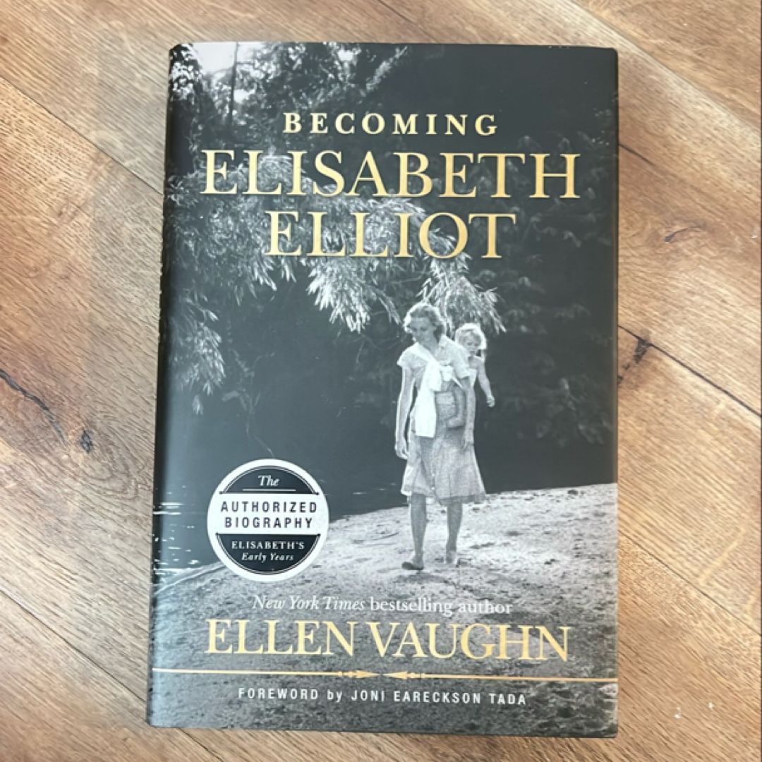 Becoming Elisabeth Elliot