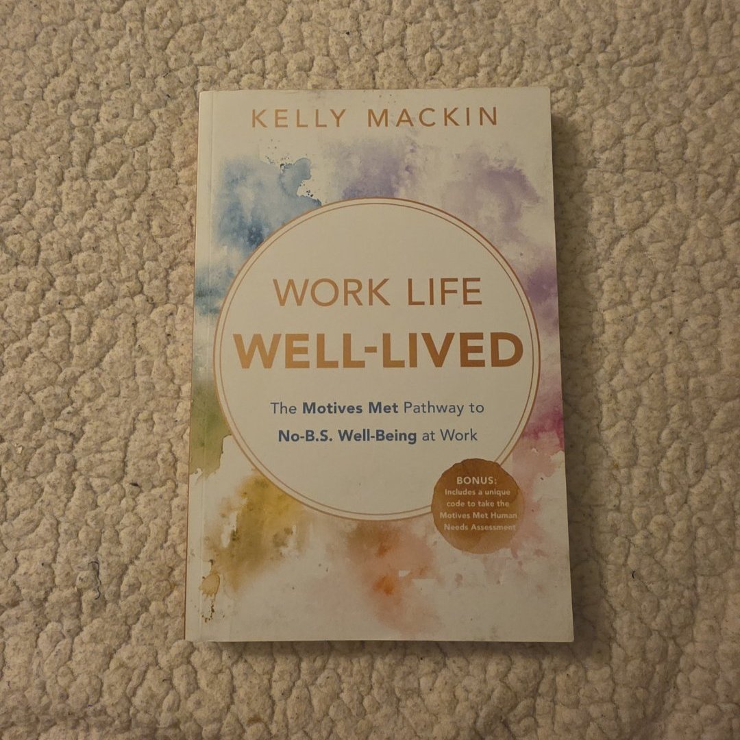 Work Life Well-Lived