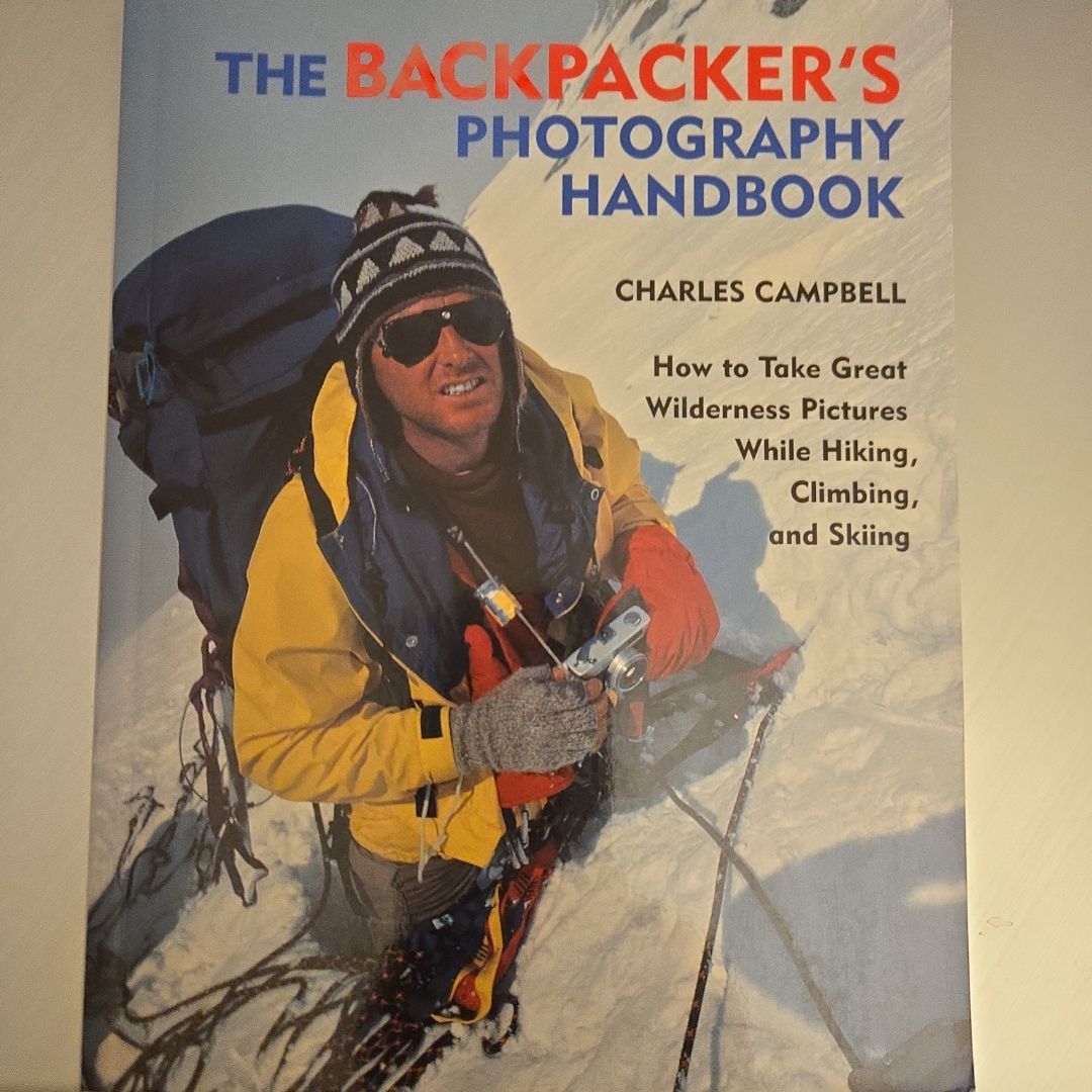 The Backpacker's Photography Handbook
