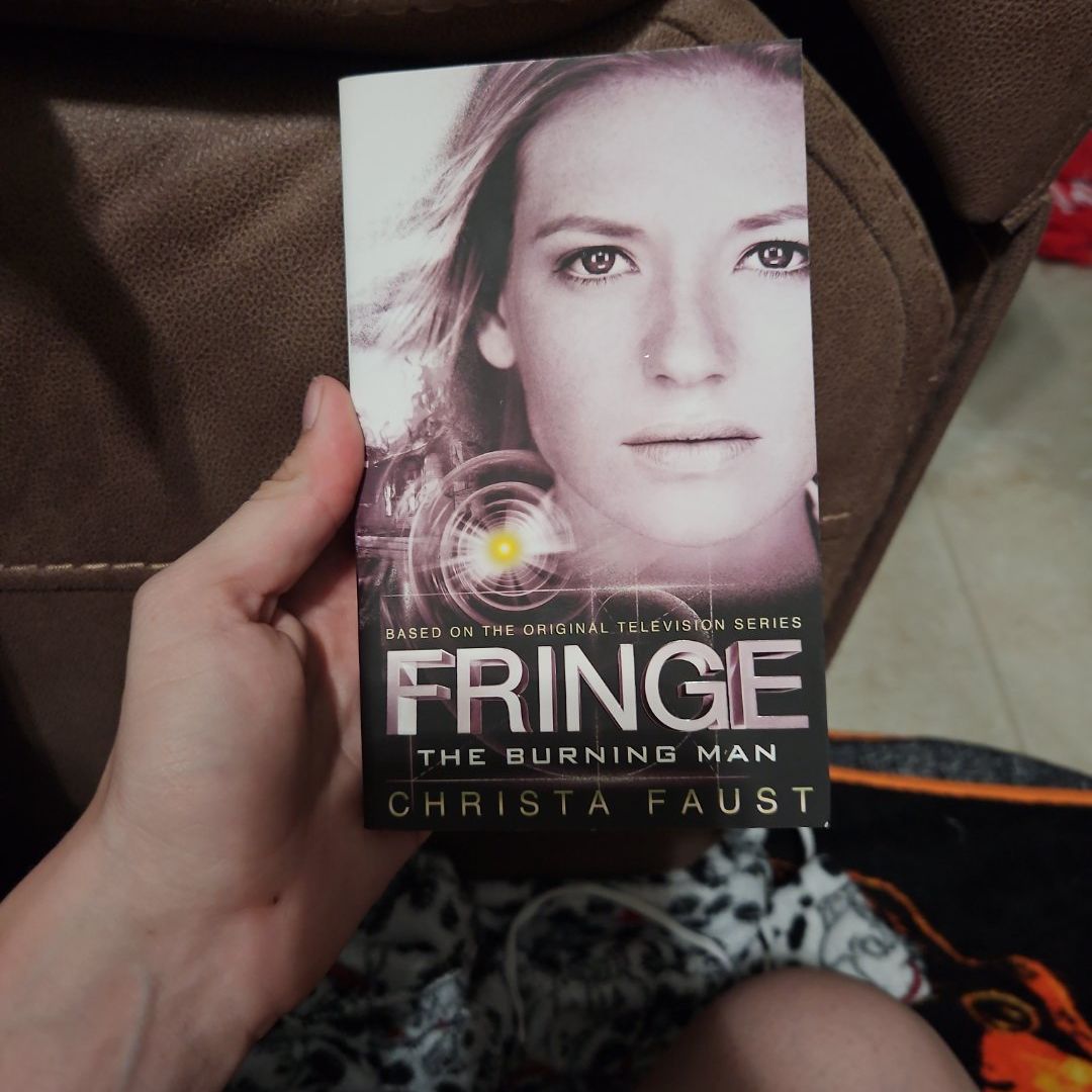 Fringe - the Burning Man (Novel #2)