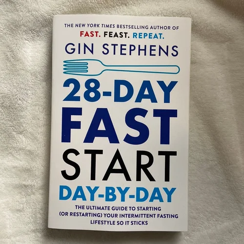 28-Day FAST Start Day-By-Day
