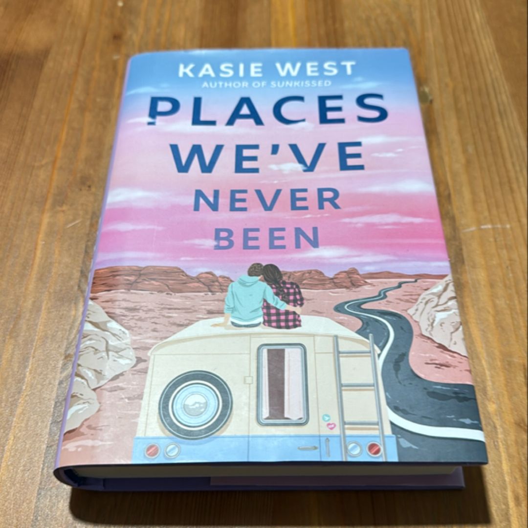 Places We've Never Been