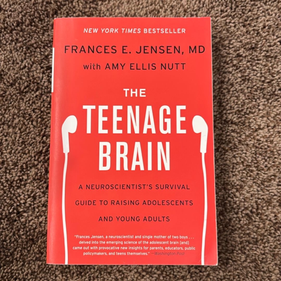 The Teenage Brain