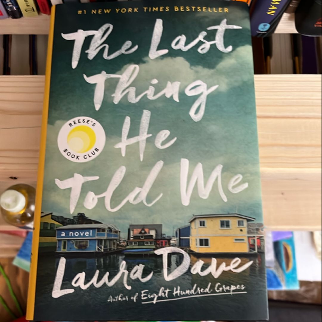 The Last Thing He Told Me